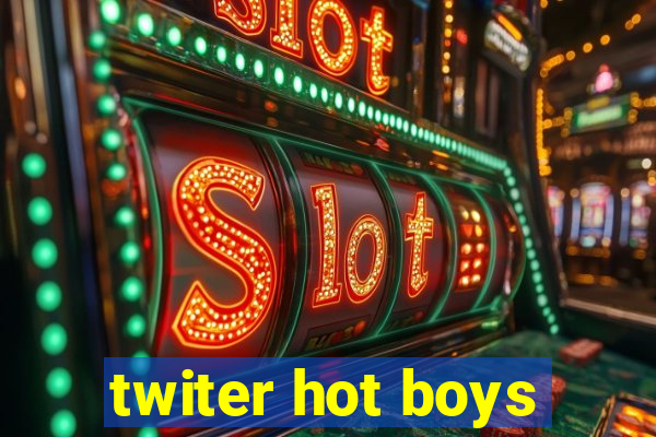 twiter hot boys